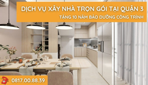 dich-vu-xay-nha-tron-goi-tai-quan-3