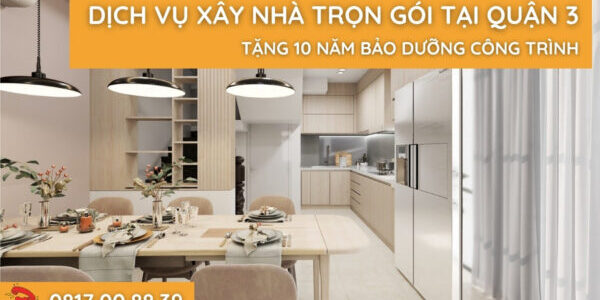 dich-vu-xay-nha-tron-goi-tai-quan-3