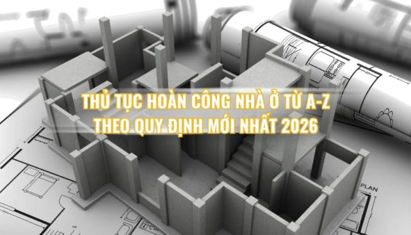thu-tuc-hoan-cong-nha-o-theo-quy-dinh
