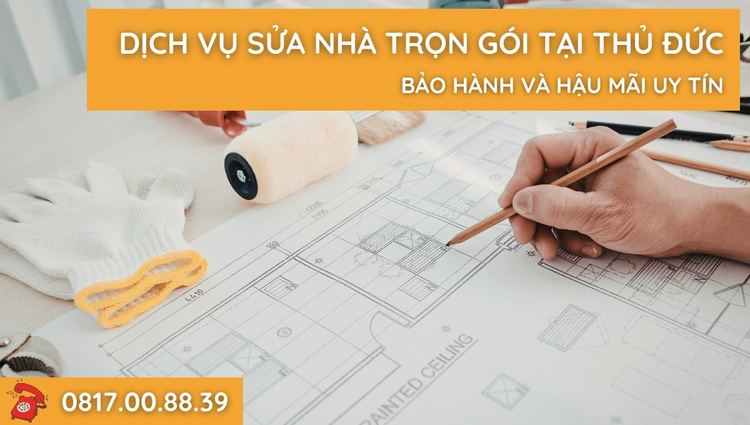 dich-vu-sua-nha-tron-goi-tai-thu-duc