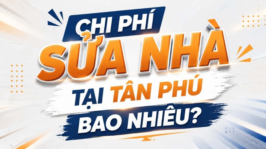 chi-phi-sua-nha-tai-tan-phu