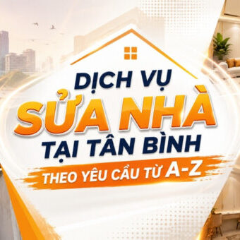 dich-vu-sua-nha-tai-tan-binh-theo-yeu-cau