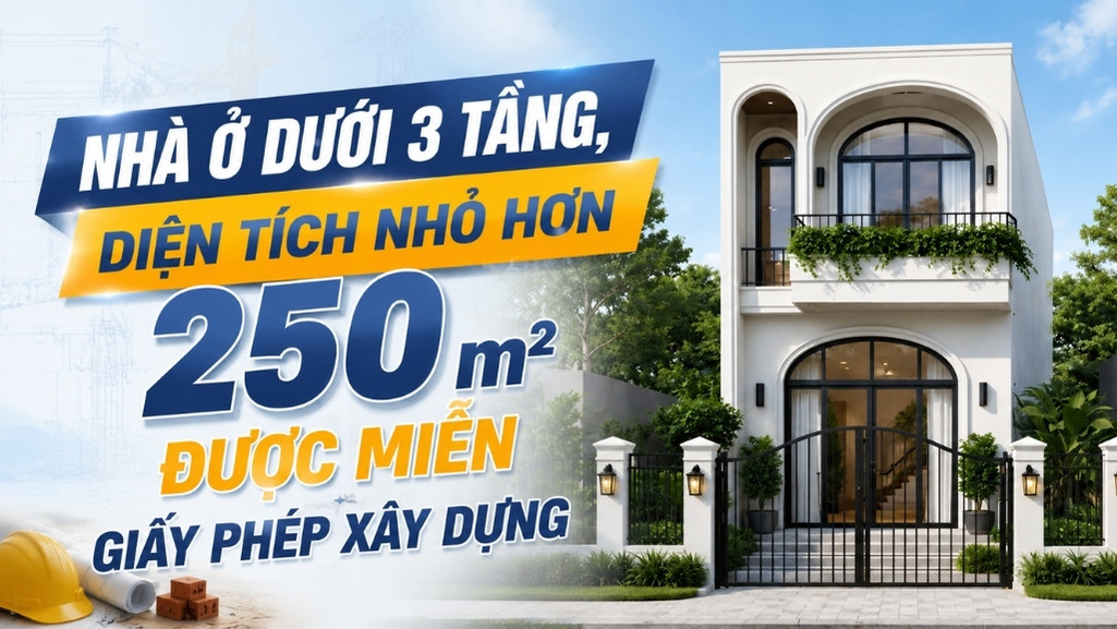 nha-o-duoi-3-tang-dien-tich-nho-hon-250-m2-duoc-mien-giay-phep-xay-dung