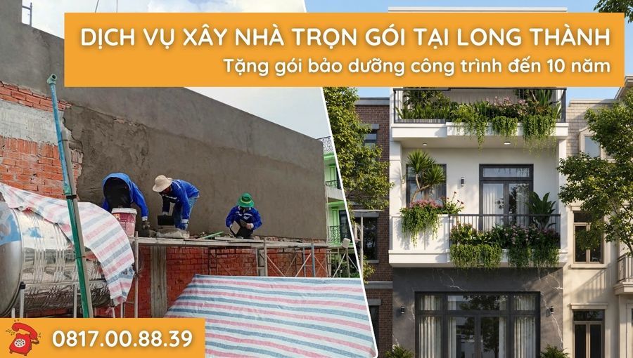 dich-vu-xay-nha-tron-goi-tai-long-thanh