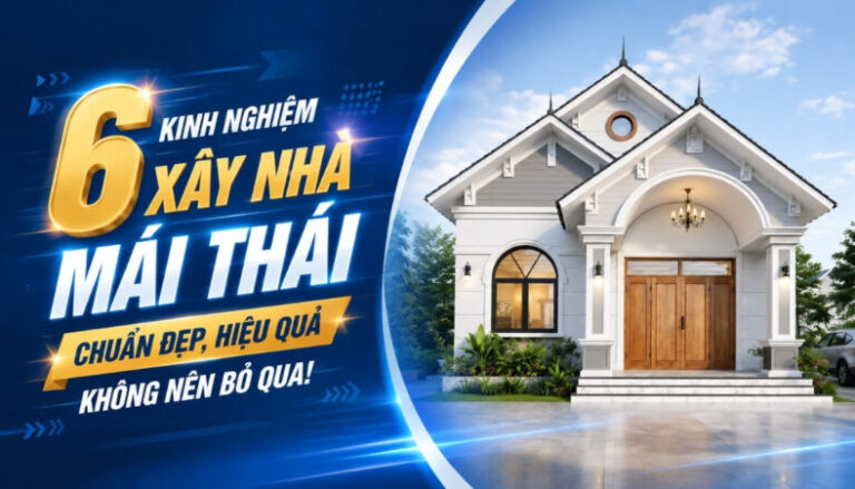 kinh-nghiem-xay-nha-mai-thai-chuan-dep