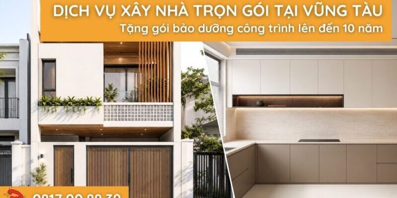 dich-vu-xay-nha-tron-goi-tai-vung-tau