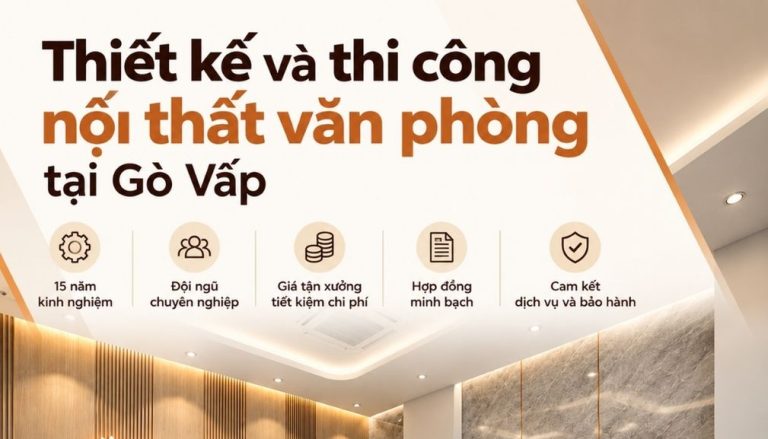 cong-ty-thiet-ke-va-thi-cong-noi-that-van-phong-tai-go-vap