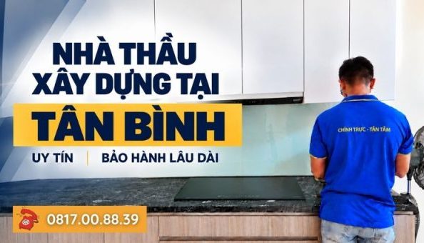 nha-thau-xay-dung-tai-tan-binh-uy-tin (1)